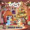 Bluey: Jingle Bells (A Sing-Along Book) by Penguin Young Readers Licenses, 9780593755099