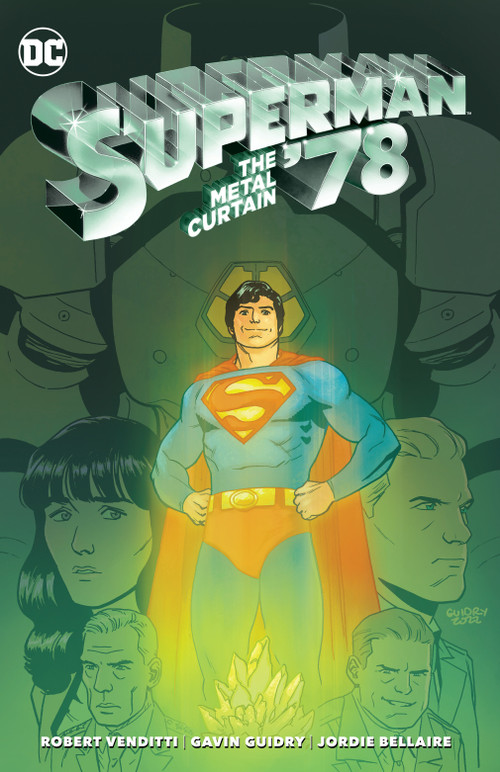 Superman '78: The Metal Curtain by Robert Venditti, Gavin Guidry, 9781779527820