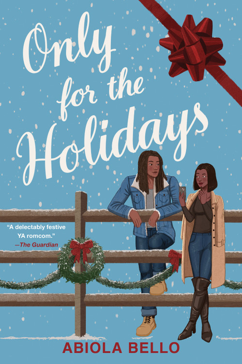 Only for the Holidays by Abiola Bello, 9781641296106