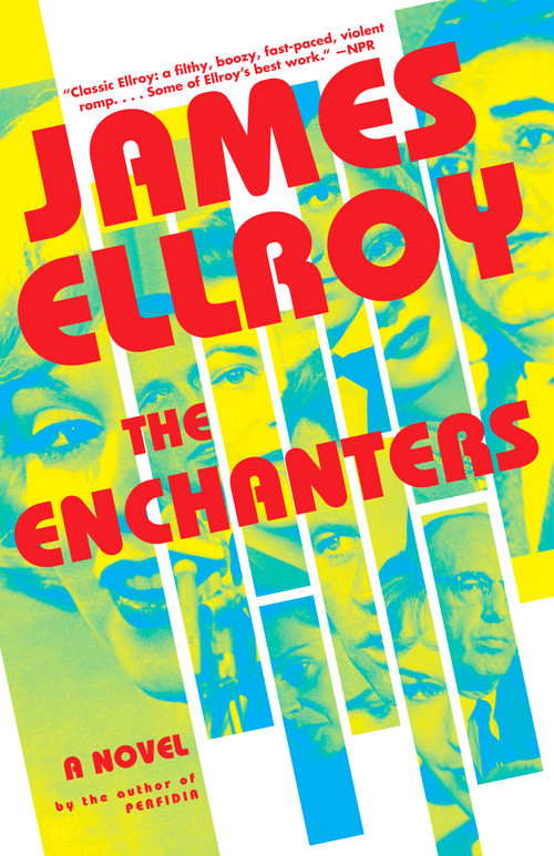 The Enchanters (A novel) - 9780593314777 by James Ellroy, 9780593314777