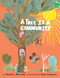 A Tree Is a Community by David L. Harrison, Kate Cosgrove, 9780823455584