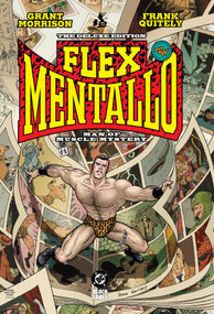 Flex Mentallo: Man of Muscle Mystery Deluxe (2025 Edition) by Grant Morrison, Vincent Deighan, 9781799502081