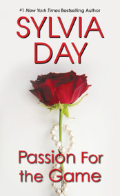 Passion for the Game by Sylvia Day, 9780758290434