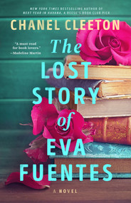 The Lost Story of Eva Fuentes - 9780593816929 by Chanel Cleeton, 9780593816929