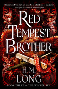 Red Tempest Brother (The Winter Sea) by H.M. Long, 9781835411377