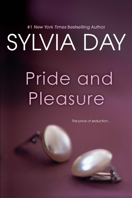Pride and Pleasure by Sylvia Day, 9780758293602