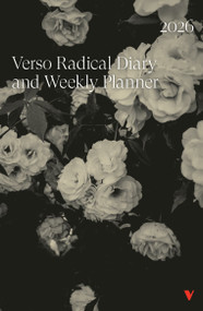 2026 Verso Radical Diary and Weekly Planner by Verso Books, 9781836740452