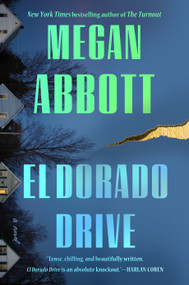 El Dorado Drive by Megan Abbott, 9780593084960