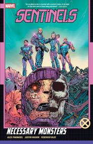 Sentinels: Necessary Monsters by Alex Paknadel, Justin Mason, Justin Mason, 9781302960209