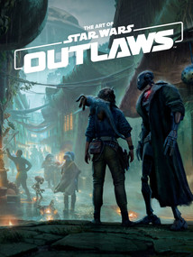 The Art of Star Wars Outlaws by Massive Entertainment, 9781506747576
