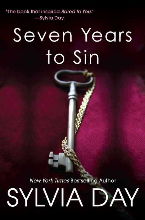 Seven Years to Sin by Sylvia Day, 9780758290410