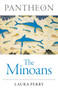 Pantheon - The Minoans by Laura Perry, 9781803416274