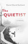 The Quietist (A Novel) by Daniel Gothard, 9781803418858