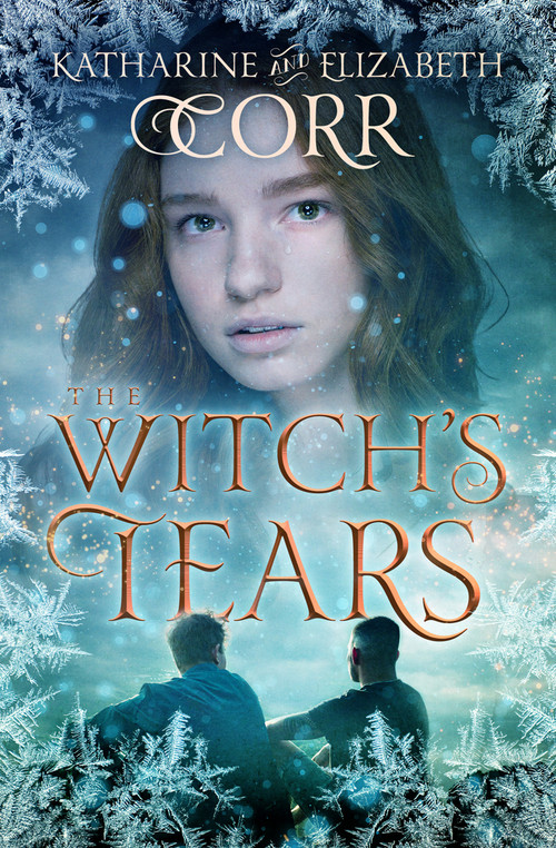 The Witch's Tears by Katharine Corr, Elizabeth Corr, 9781504097338