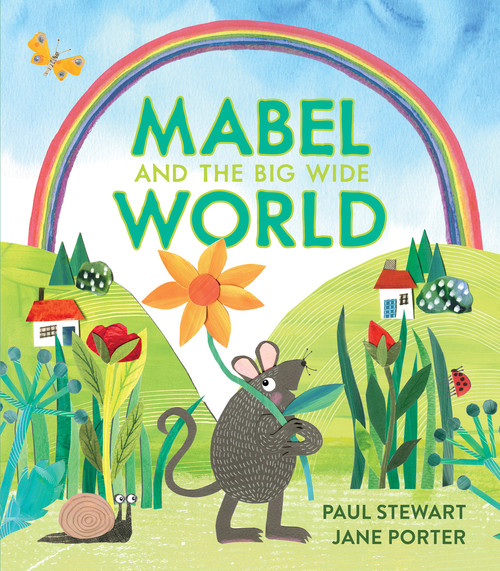 Mabel and the Big Wide World by Jane Porter, Paul Stewart, 9781915659279