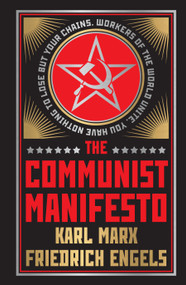 The Communist Manifesto (Deluxe Hardbound Edition) by Karl Marx, Friedrich Engels, 9789362143389