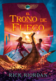El trono de fuego / The Throne of Fire (Spanish Edition) by Rick Riordan, 9788484418771