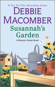 Susannah's Garden (A Novel) - 9780778360193 by Debbie Macomber, 9780778360193
