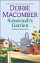 Susannah's Garden (A Novel) - 9780778360193 by Debbie Macomber, 9780778360193