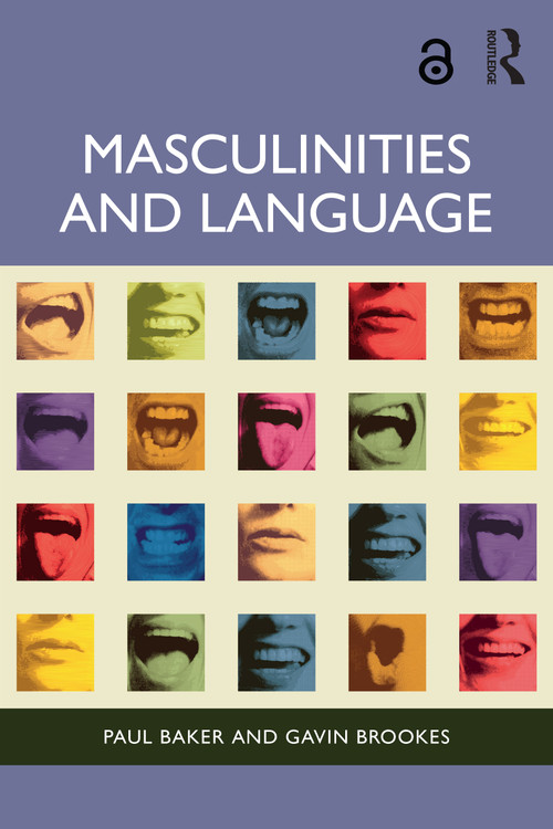 Masculinities and Language by Paul Baker, Gavin Brookes, 9781032393827