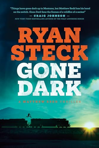 Gone Dark - 9781496486035 by Ryan Steck, 9781496486035