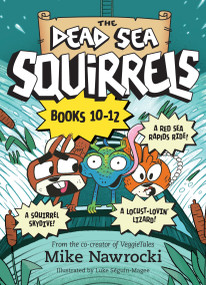The Dead Sea Squirrels Set Books 10--12: Risky River Rescue / A Twisty-Turny Journey / BabbleLand Breakout by Mike Nawrocki, Luke Séguin-Magee, 9798400503375