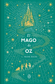 El mago de Oz (Edición conmemorativa) / The Wizard of Oz (Commemorative Edition) (Spanish Edition) by L. Frank Baum, 9788491056928
