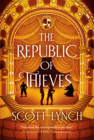 The Republic of Thieves - 9780593984666 by Scott Lynch, 9780593984666