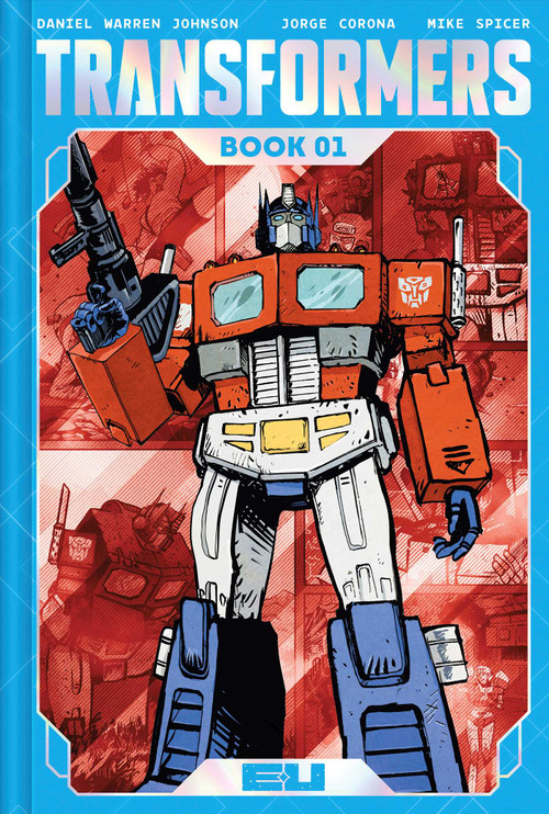 Transformers Deluxe Edition Book One by Daniel Warren Johnson, Jorge Corona, Mike Spicer, 9781534328235