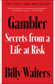 Gambler (Secrets from a Life at Risk) - 9781668032862 by Billy Walters, 9781668032862