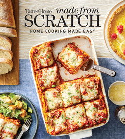 Taste of Home Made From Scratch (275 Recipes Heirloom and Copycat Favorites Nutrition Facts Included) by Taste of Home, 9798889771128