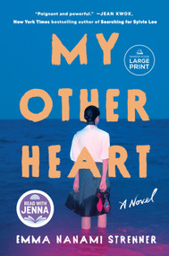 My Other Heart: A Read with Jenna Pick (A Novel) - 9798217082643 by Emma Nanami Strenner, 9798217082643