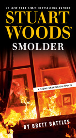 Stuart Woods' Smolder - 9780593540114 by Brett Battles, 9780593540114
