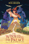 The Witch Who Stormed the Palace by Ryan Graudin, 9780063229464