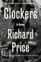 Clockers (A Novel) - 9780063432536 by Richard Price, 9780063432536