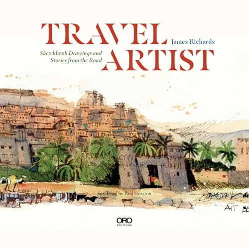 Travel Artist (Sketchbook Drawings and True Stories from the Road) by James Richards, 9781961856547