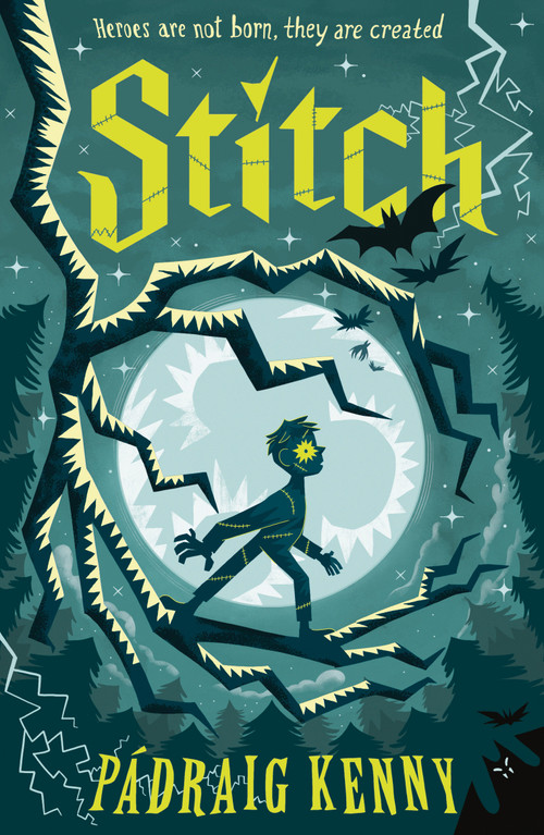 Stitch: Reimagining Frankenstein ((A Gothic Adventure of Unlikely Heroes and Monster Myths for Middle Grade Readers Ages 8-12)) by Pádraig Kenny, 9781536241983