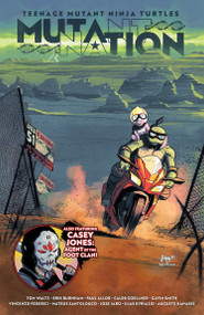 Teenage Mutant Ninja Turtles: Mutant Nation, Vol. 1 by Tom Waltz, Erik Burnham, Vincenzo Federici, Mateus Santolouco, 9798887243085