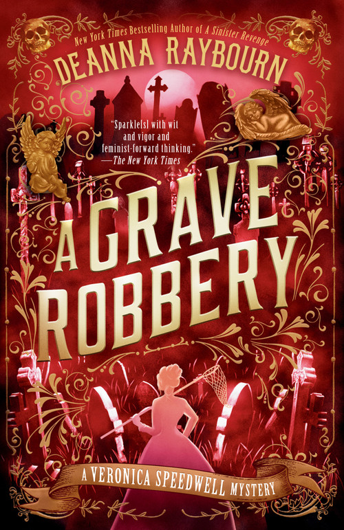 A Grave Robbery - 9780593545966 by Deanna Raybourn, 9780593545966