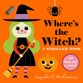 Where's the Witch?: A Stroller Book by Ingela P Arrhenius, 9781536241419