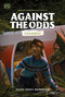 Against the Odds Crashed by DK, 9780593962718