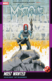 Mystique: Most Wanted by Declan Shalvey, Declan Shalvey, Declan Shalvey, 9781302960193