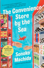 The Convenience Store by the Sea by Sonoko Machida, Bruno Navasky, 9798217045433