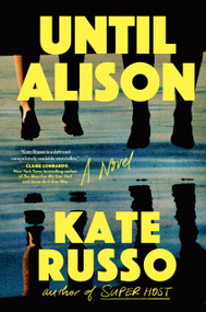 Until Alison by Kate Russo, 9780593850688