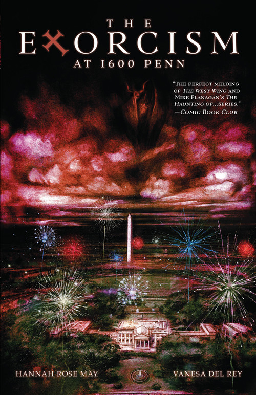 The Exorcism at 1600 Penn by Hannah Rose May, Vanesa Del Rey, 9798887243177
