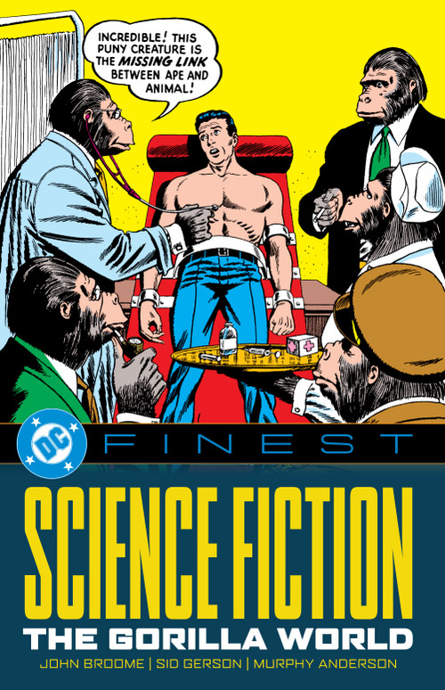 DC Finest: Science Fiction: The Gorilla World by John Broome, Gardner Fox, Murphy Anderson, 9781799502159