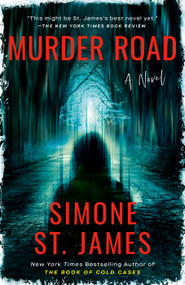 Murder Road - 9780593200391 by Simone St. James, 9780593200391