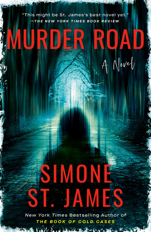Murder Road - 9780593200391 by Simone St. James, 9780593200391