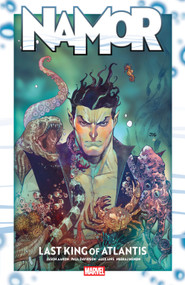 Namor: Last King of Atlantis by Jason Aaron, Paul Davidson, Alex Lins, Joshua Cassara, 9781302955717