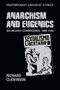 Anarchism and eugenics (An unlikely convergence, 1890-1940) by Richard Cleminson, 9781526124487